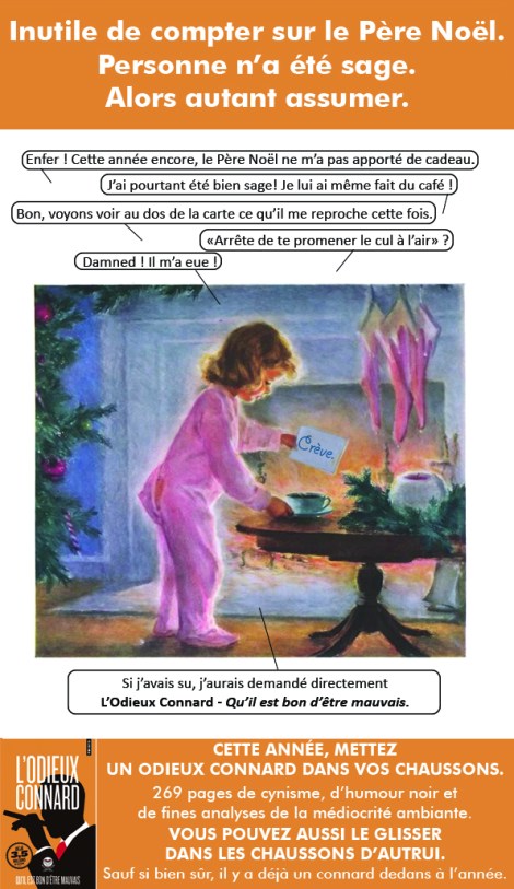 Dans quelques années, le Père Noël regrettera ces paroles. Noel Six